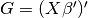 G = (X\beta')'